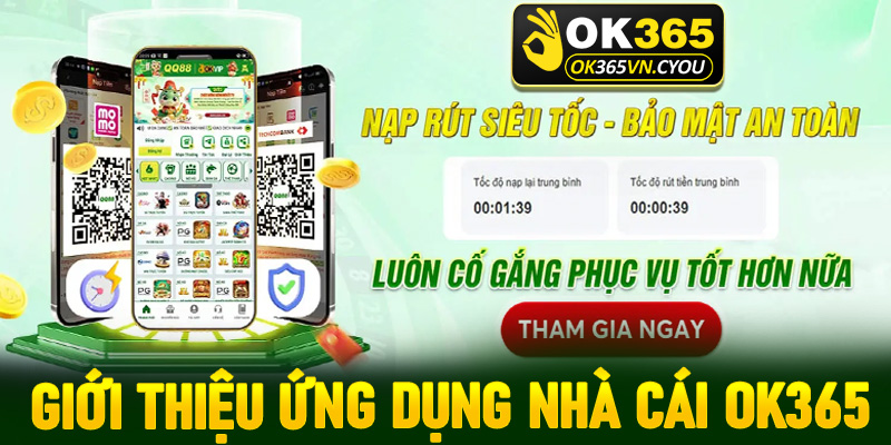 Thông tin giới thiệu ứng dụng nhà cái OK365