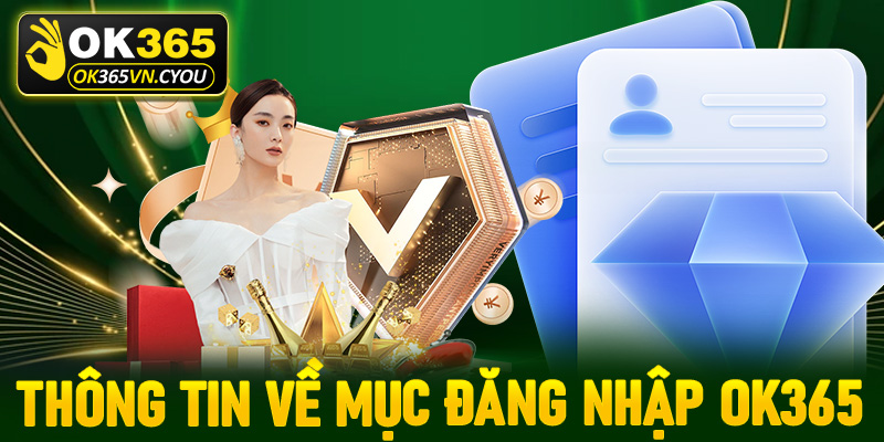 Thông tin chung về mục hướng dẫn đăng nhập Ok365